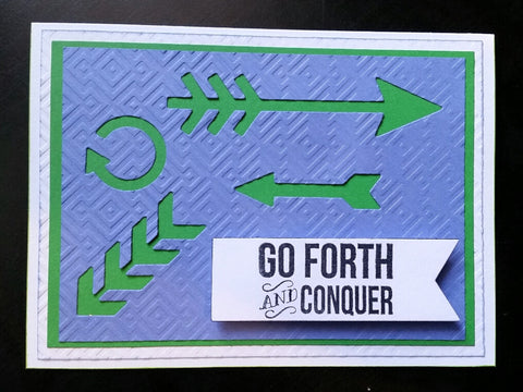 greeting card - go forth and conquer
